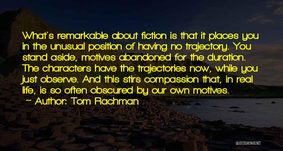 Duration Of Life Quotes By Tom Rachman