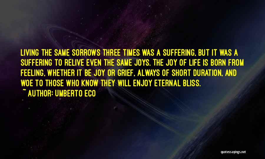 Duration Of Life Quotes By Umberto Eco