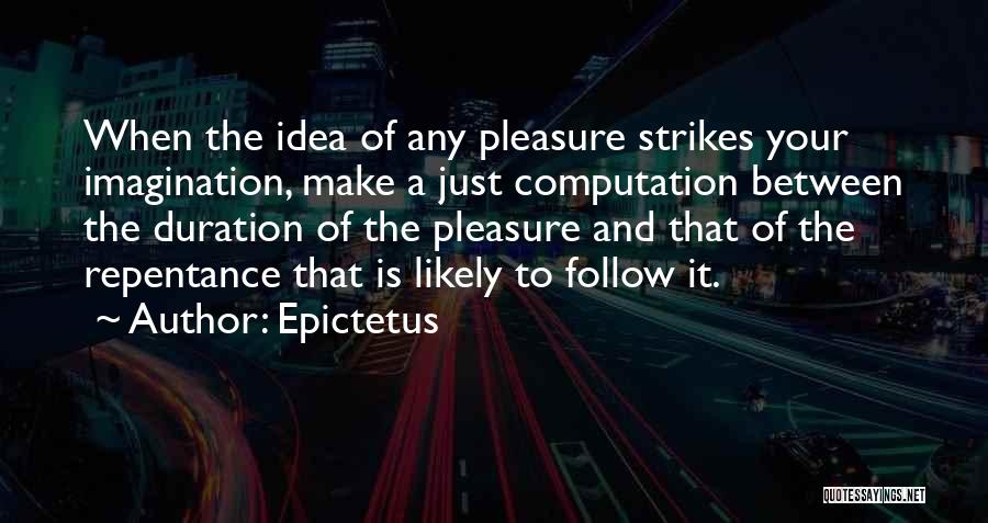 Duration Quotes By Epictetus