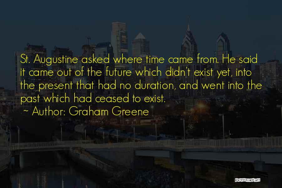 Duration Quotes By Graham Greene