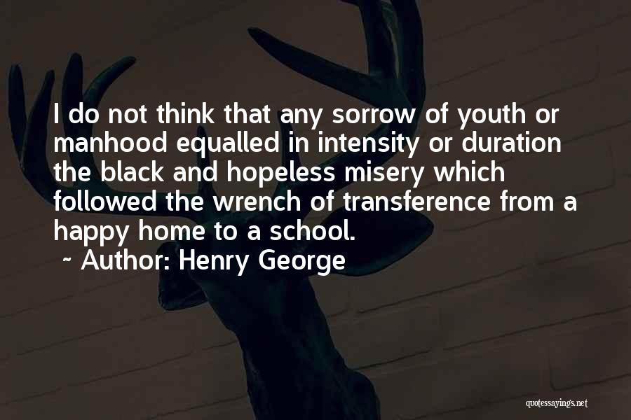 Duration Quotes By Henry George