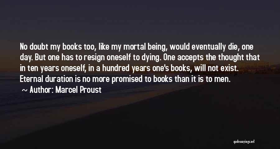 Duration Quotes By Marcel Proust