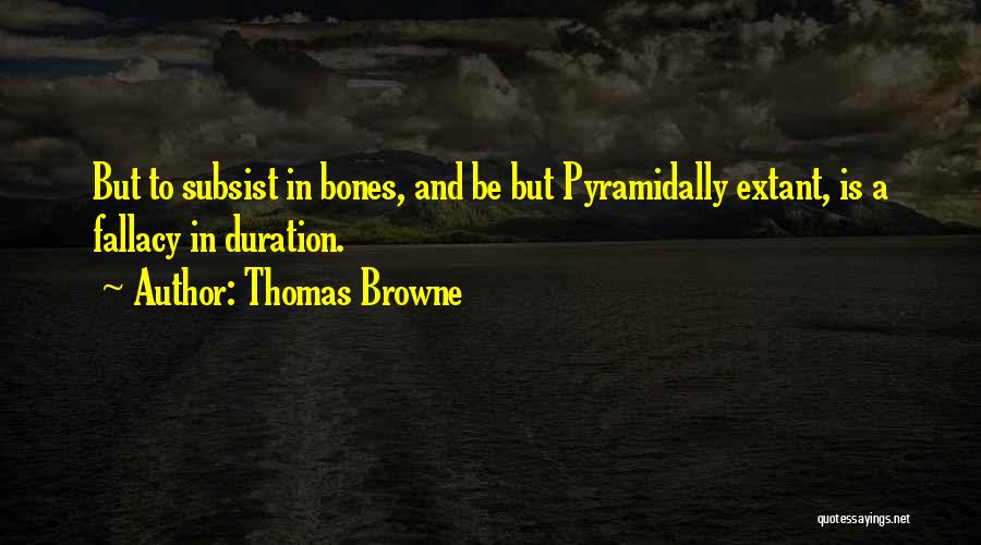 Duration Quotes By Thomas Browne