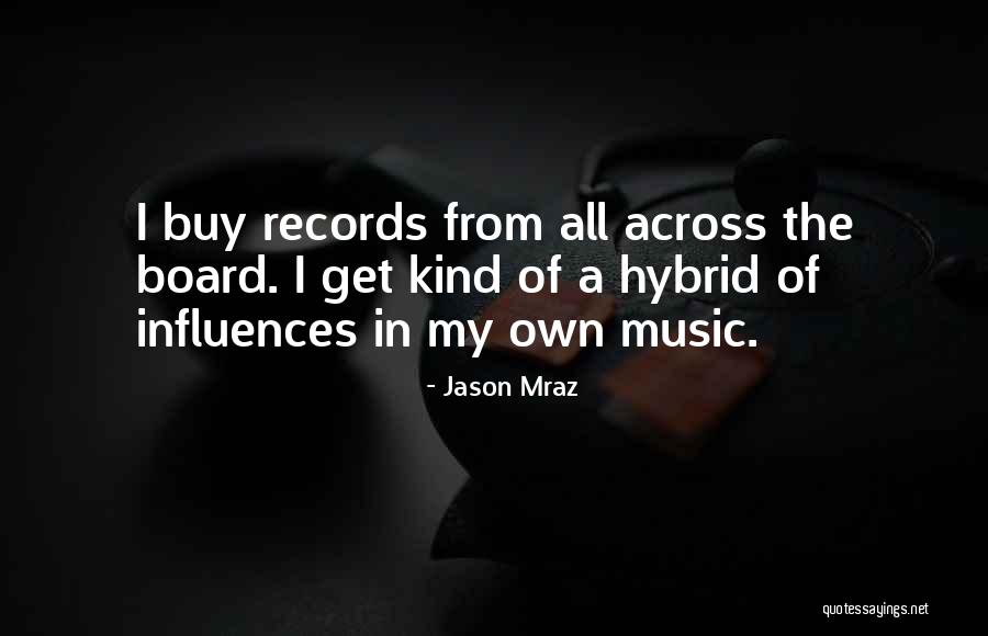 Duratote Quotes By Jason Mraz Duratote Quotes By Jason Mraz
