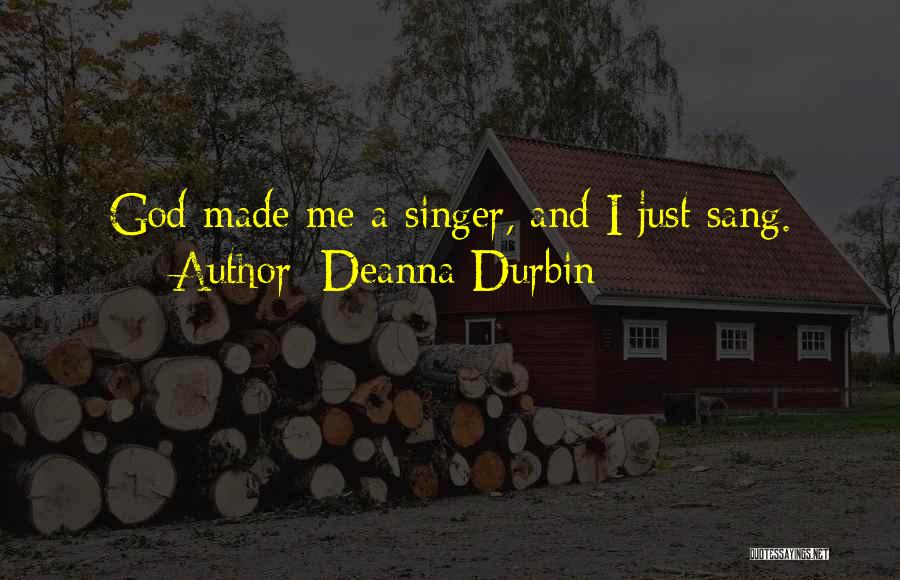 Durbin Quotes By Deanna Durbin