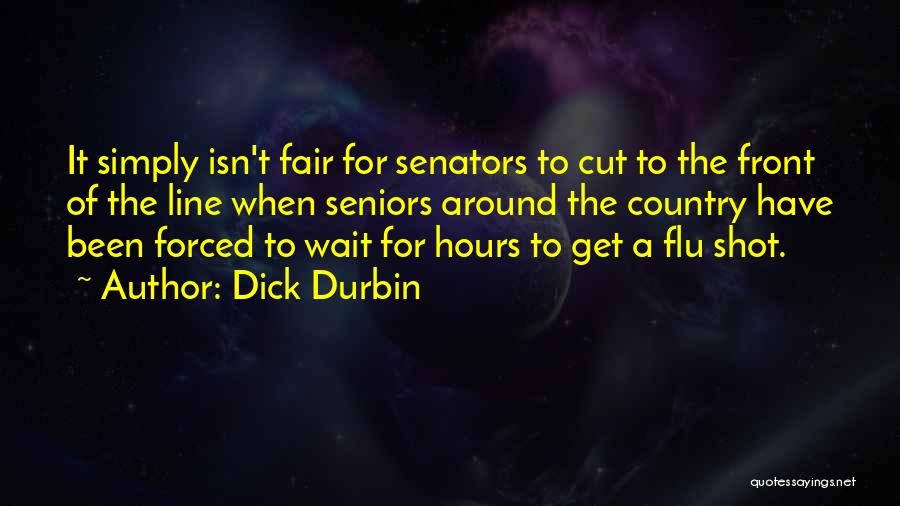 Durbin Quotes By Dick Durbin