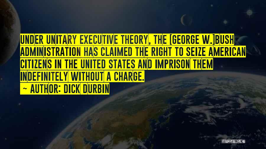 Durbin Quotes By Dick Durbin