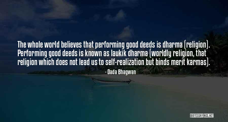 Durbins Palos Quotes By Dada Bhagwan Durbins Palos Quotes By Dada Bhagwan