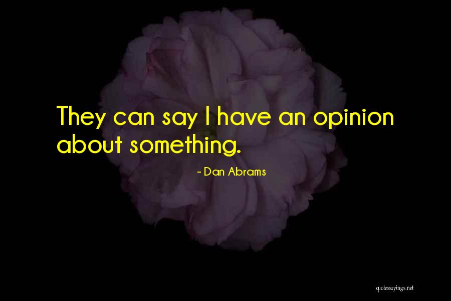 Durbins Palos Quotes By Dan Abrams Durbins Palos Quotes By Dan Abrams