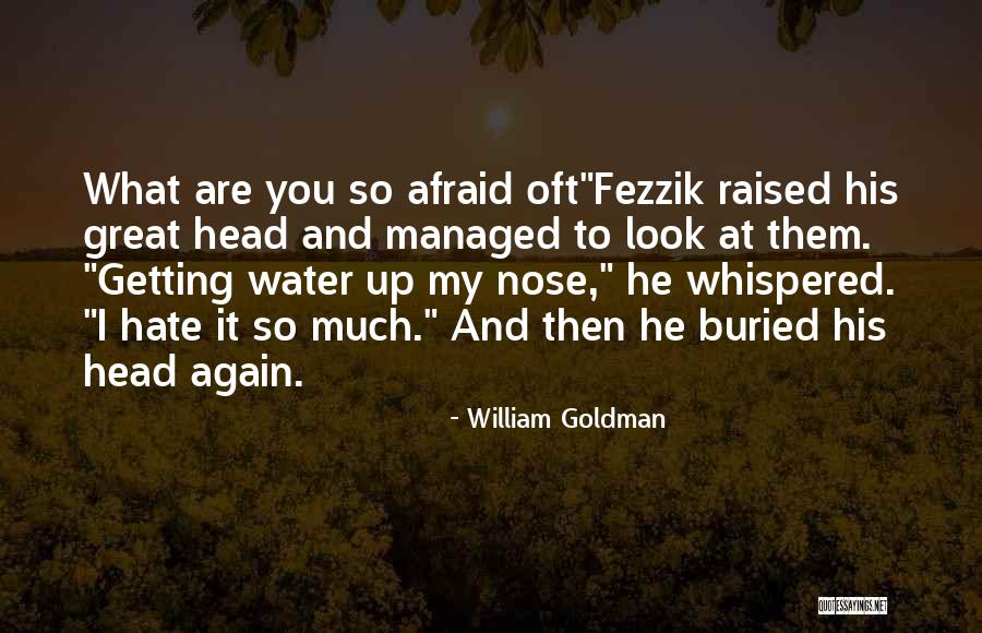 Durbridge Das Quotes By William Goldman Durbridge Das Quotes By William Goldman