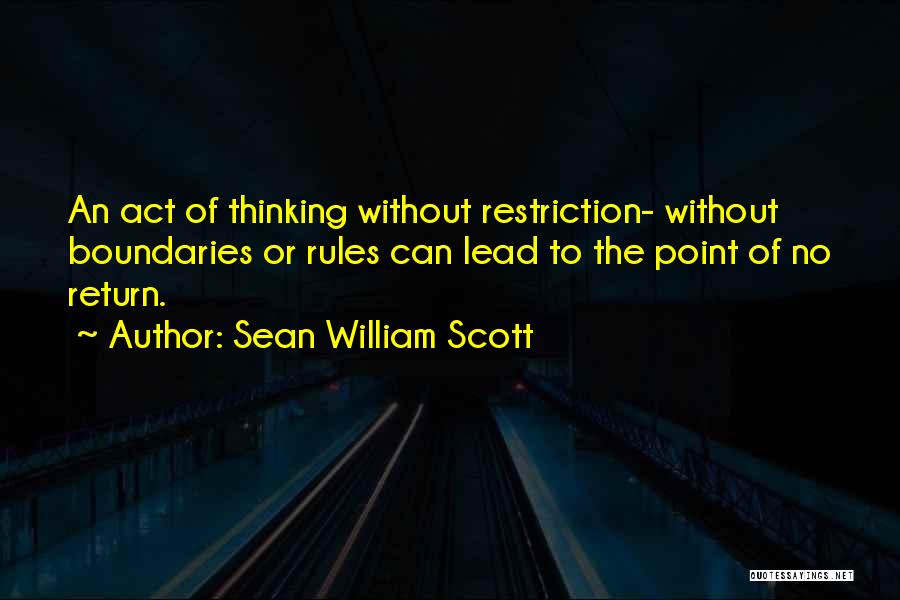 Durchsichtige Farbschicht Quotes By Sean William Scott