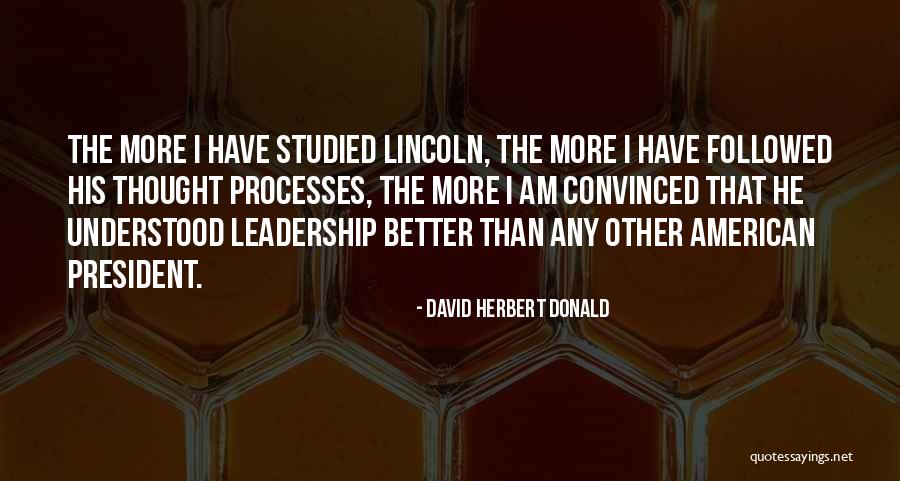 Dureaza Quotes By David Herbert Donald Dureaza Quotes By David Herbert Donald