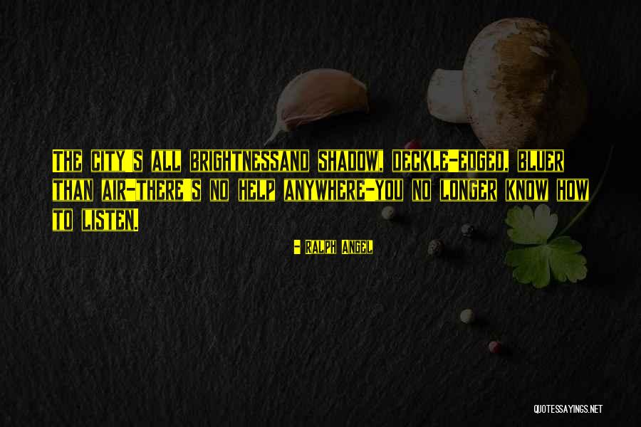 Duree Ross Quotes By Ralph Angel Duree Ross Quotes By Ralph Angel