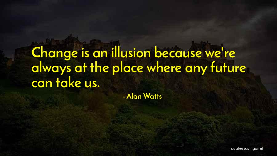 Dureen Siebersma Quotes By Alan Watts