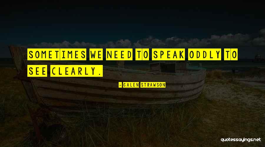Durelle Quotes By Galen Strawson Durelle Quotes By Galen Strawson