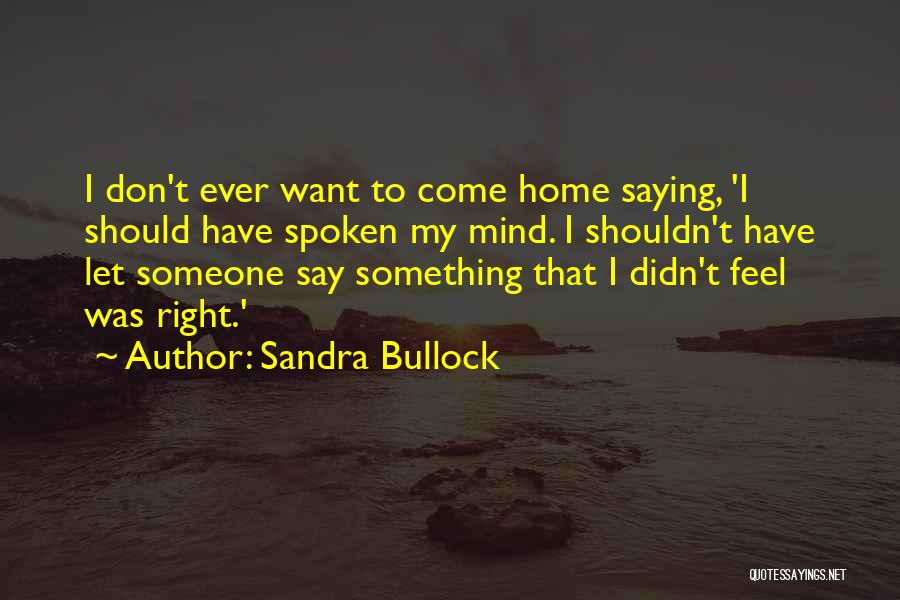 Durelle Quotes By Sandra Bullock