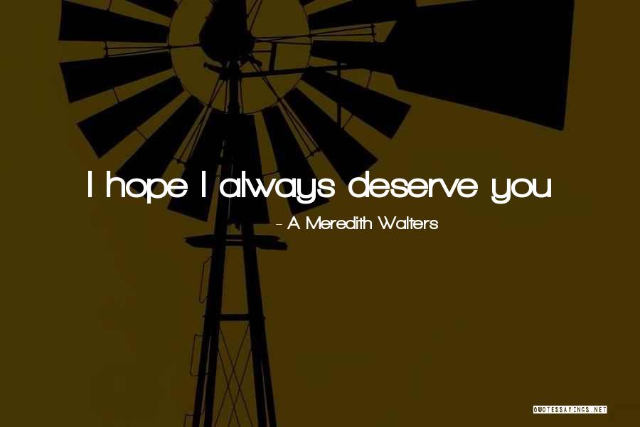 Durelli Us An Associate Quotes By A Meredith Walters Durelli Us An Associate Quotes By A Meredith Walters