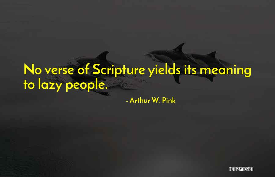 Duressic Quotes By Arthur W. Pink Duressic Quotes By Arthur W. Pink