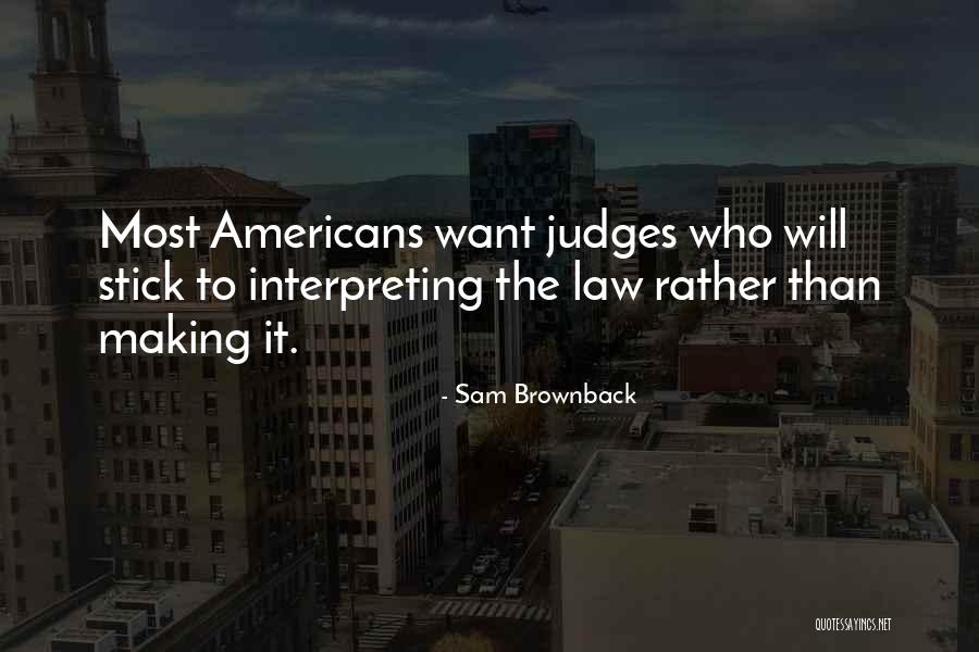 Durf Te Vragen Quotes By Sam Brownback Durf Te Vragen Quotes By Sam Brownback