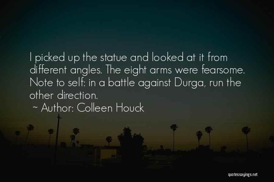 Durga Quotes By Colleen Houck