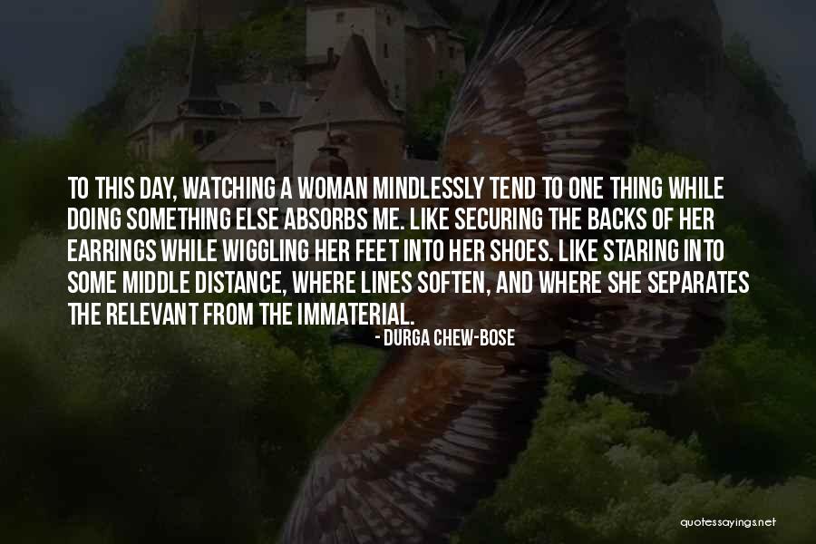 Durga Quotes By Durga Chew-Bose