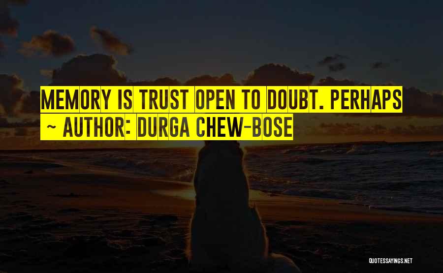Durga Quotes By Durga Chew-Bose
