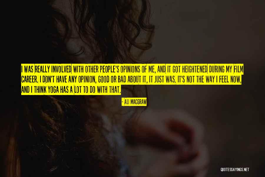 During Quotes By Ali MacGraw During Quotes By Ali MacGraw
