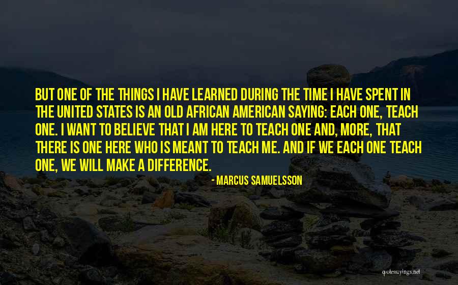 During Quotes By Marcus Samuelsson