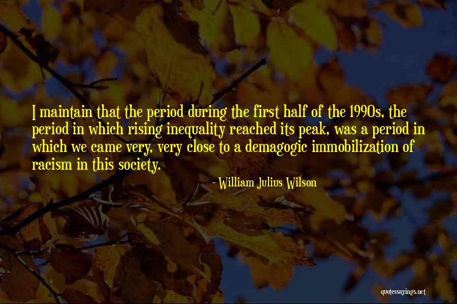 During Quotes By William Julius Wilson