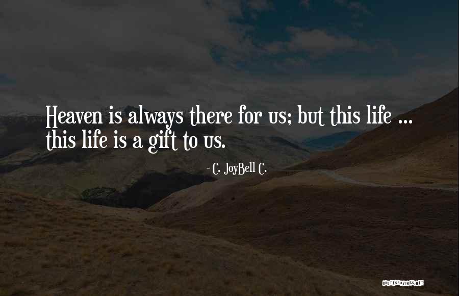 Durini Empresa Quotes By C. JoyBell C. Durini Empresa Quotes By C. JoyBell C.