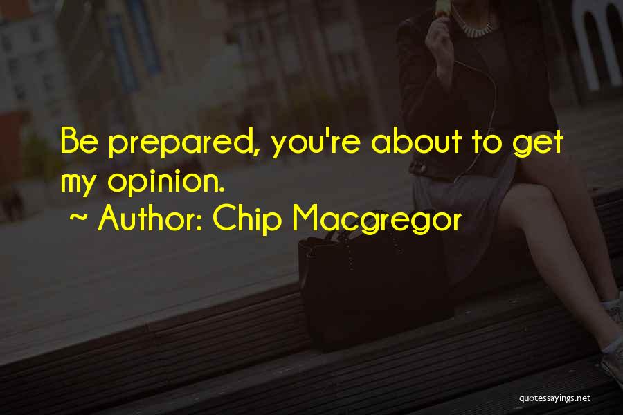 Durisimo Quotes By Chip Macgregor