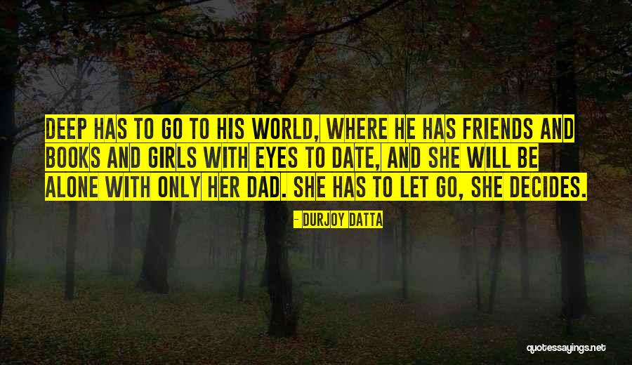 Durjoy Datta Quotes 1162086