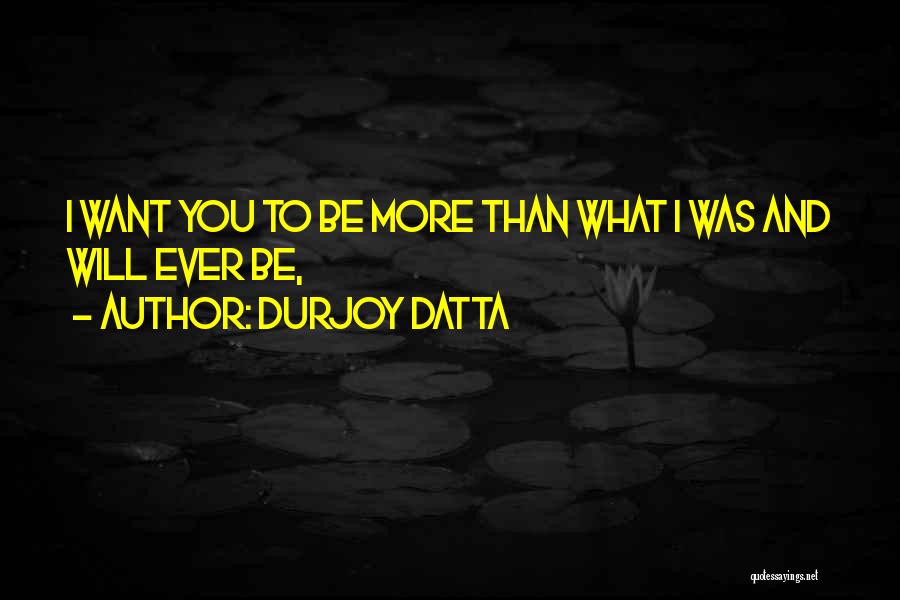Durjoy Datta Quotes 2040516