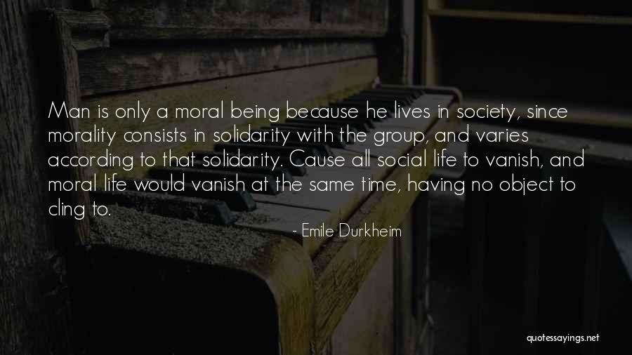 Durkheim Solidarity Quotes By Emile Durkheim