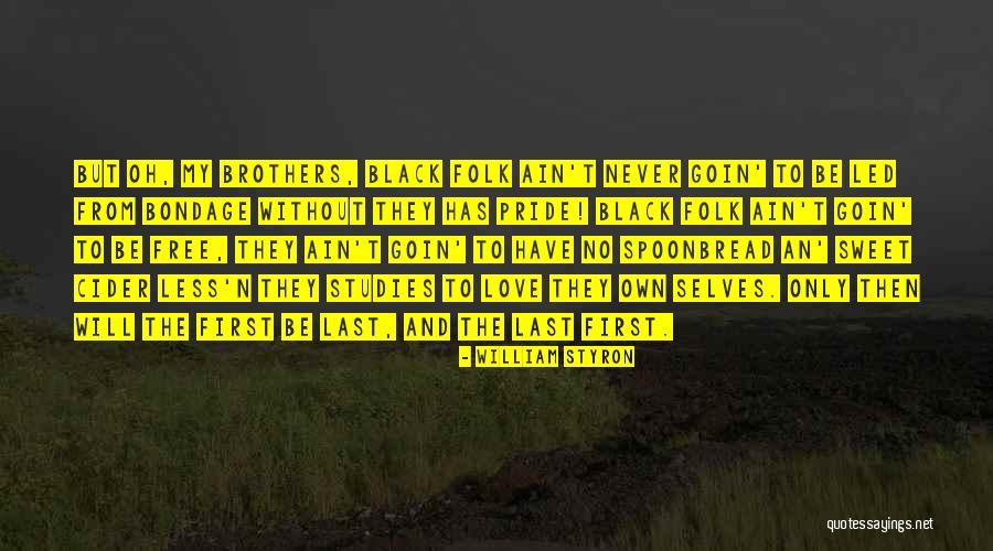 Durkin Movie Quotes By William Styron Durkin Movie Quotes By William Styron