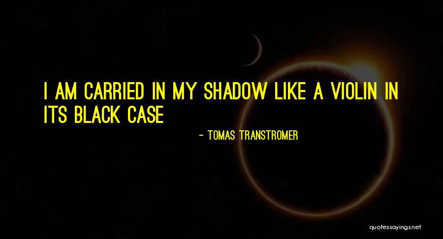 Durmazlar Turkey Quotes By Tomas Transtromer