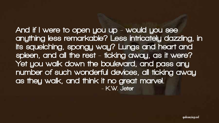 Durmus Serhat Quotes By K.W. Jeter Durmus Serhat Quotes By K.W. Jeter