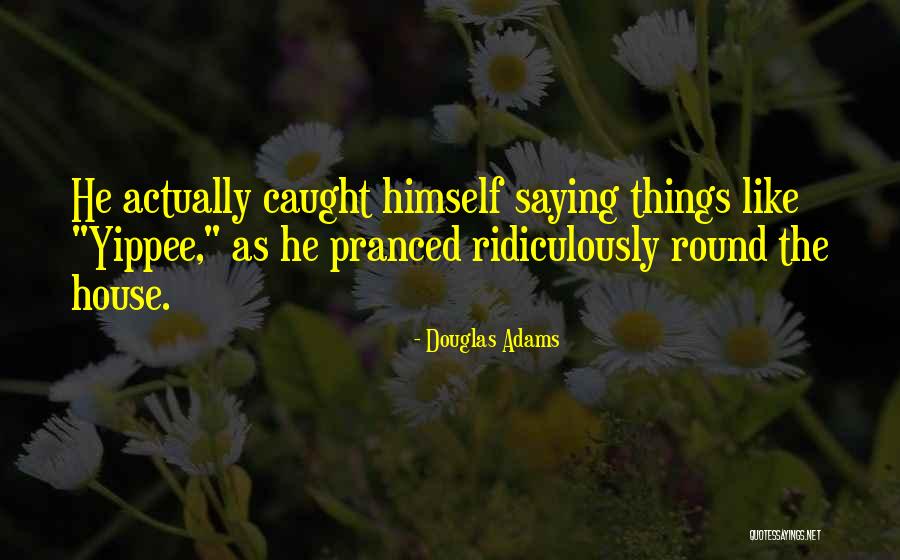 Durnford School Quotes By Douglas Adams Durnford School Quotes By Douglas Adams