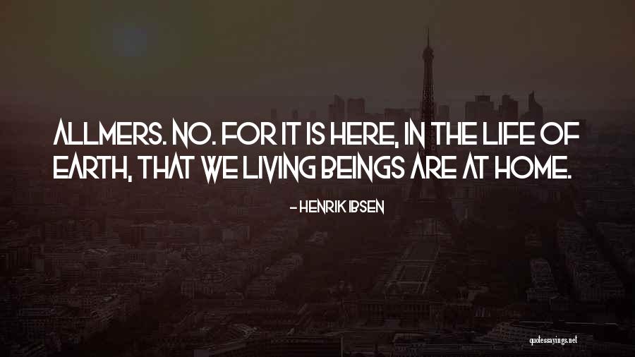 Durnsville Quotes By Henrik Ibsen Durnsville Quotes By Henrik Ibsen