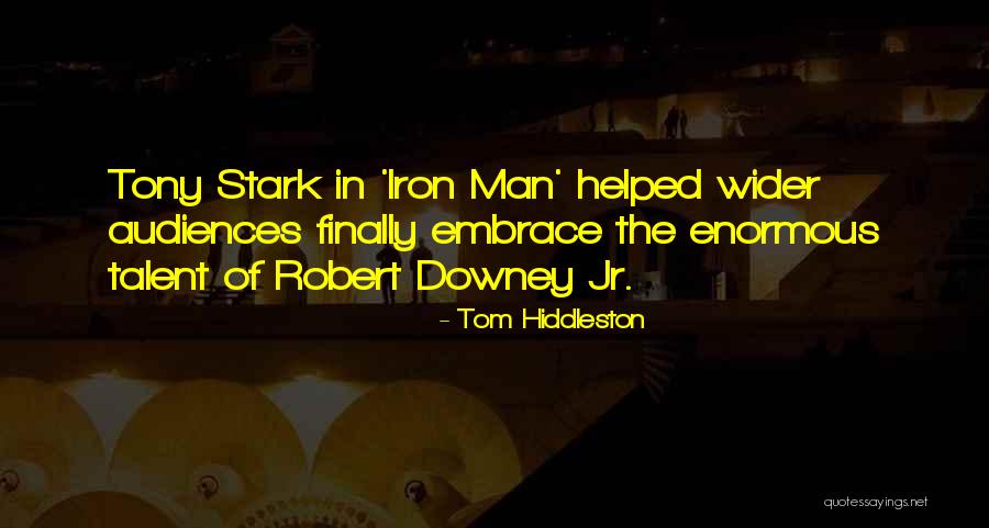 Durochers Monroe Quotes By Tom Hiddleston Durochers Monroe Quotes By Tom Hiddleston