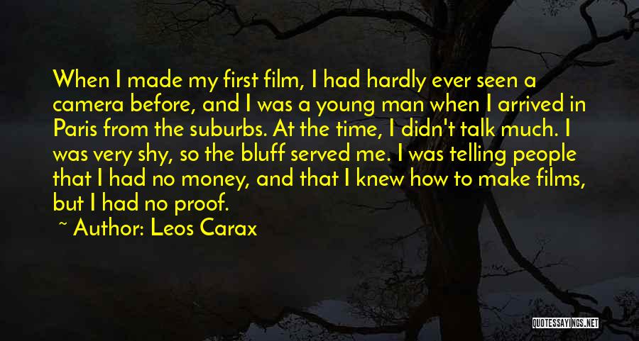 Duross Place Quotes By Leos Carax