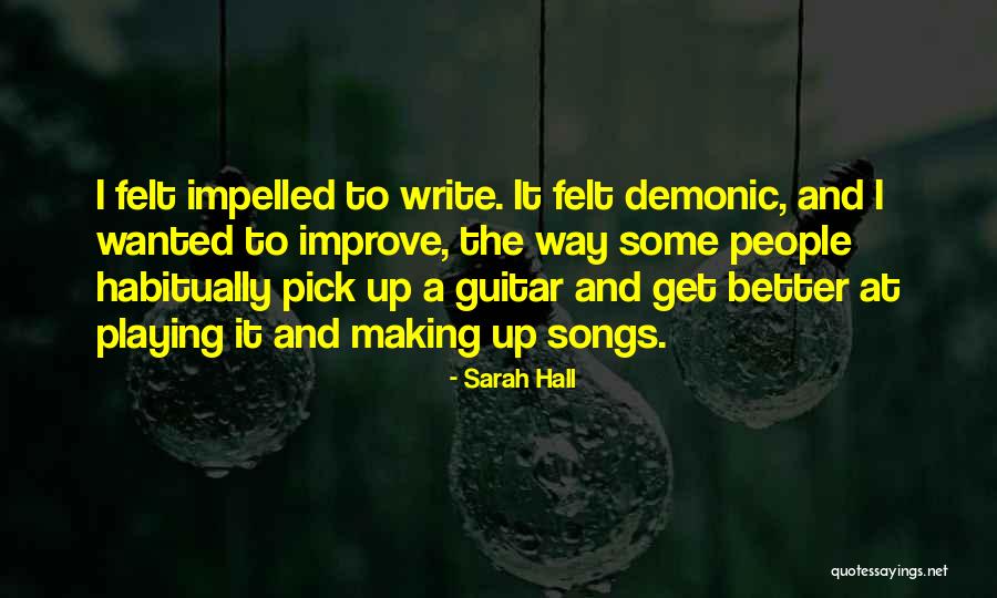 Durossette Quotes By Sarah Hall Durossette Quotes By Sarah Hall