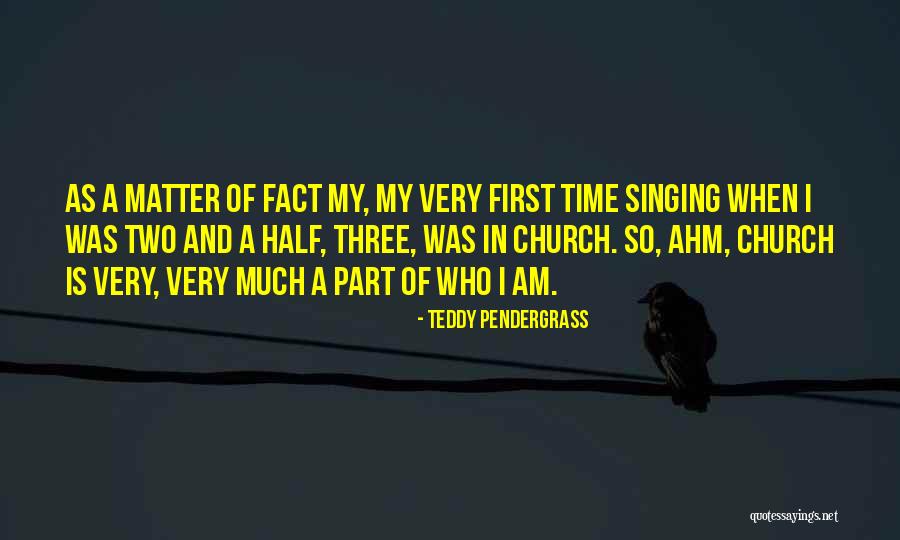 Durousseau Family Quotes By Teddy Pendergrass Durousseau Family Quotes By Teddy Pendergrass