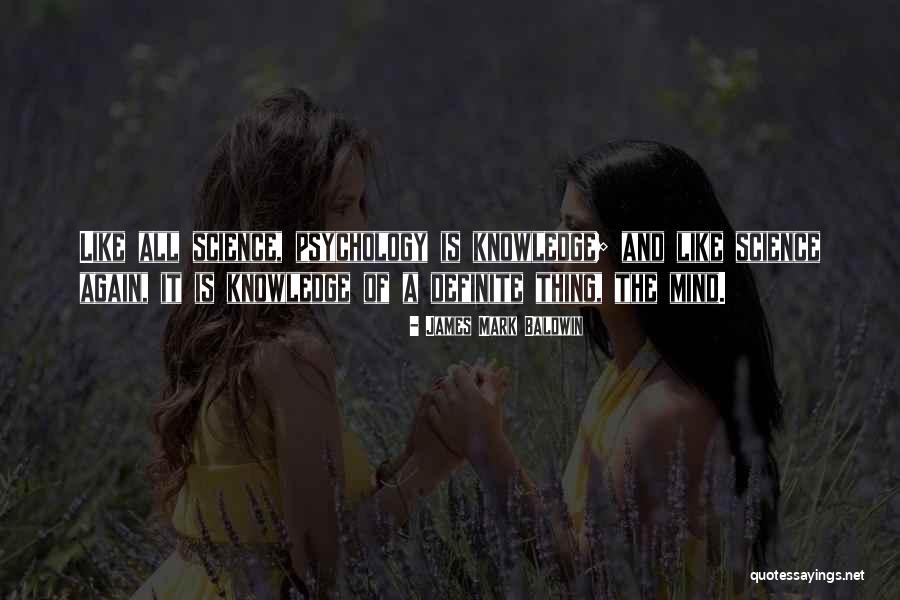 Durouzeaux Quotes By James Mark Baldwin Durouzeaux Quotes By James Mark Baldwin