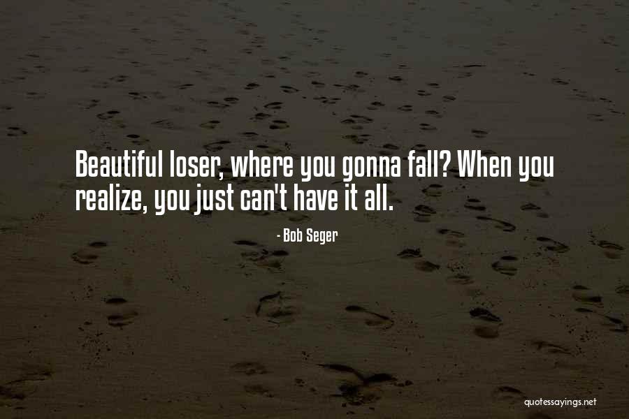 Durrant Guns Quotes By Bob Seger Durrant Guns Quotes By Bob Seger