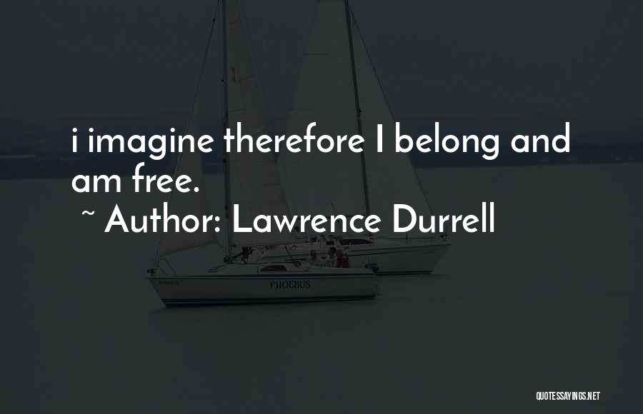 Durrell Quotes By Lawrence Durrell