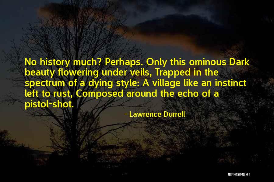 Durrell Quotes By Lawrence Durrell