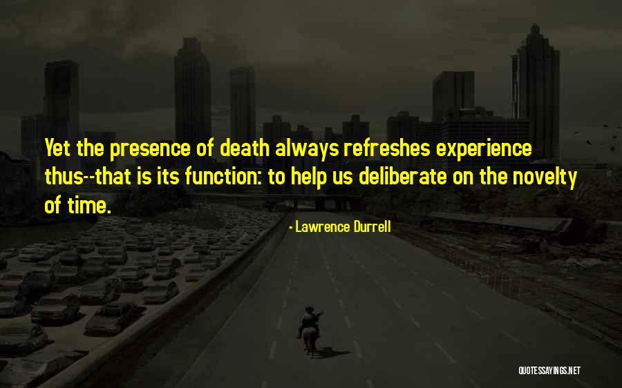 Durrell Quotes By Lawrence Durrell