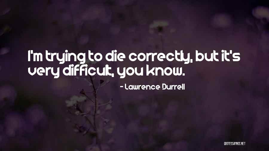 Durrell Quotes By Lawrence Durrell