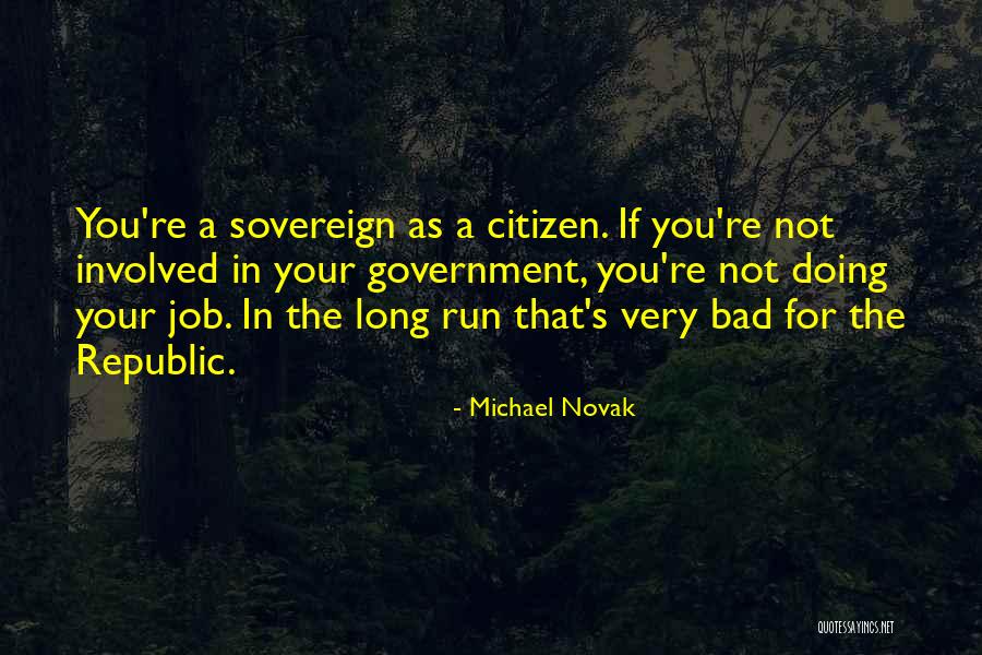 Durrer Family Quotes By Michael Novak Durrer Family Quotes By Michael Novak